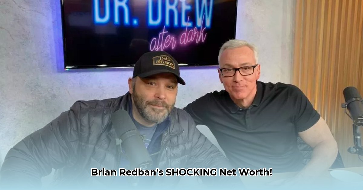brian-redban-net-worth